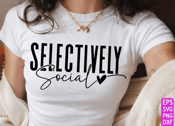 Unlocking Creativity with Selectively Social SVG and Social PNG Shirt Designs